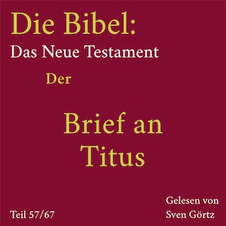 Die Bibel – Das Neue Testament: Der Brief an Titus als Hörbuch