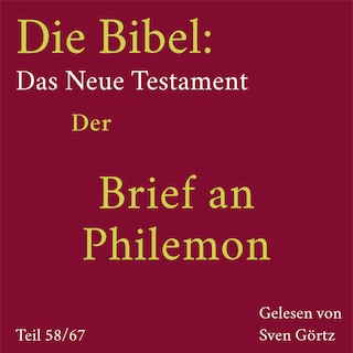 Die Bibel – Das Neue Testament: Der Brief an Philemon als Hörbuch