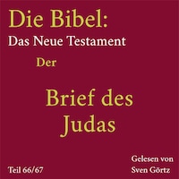 Die Bibel – Das Neue Testament: Der Brief des Judas