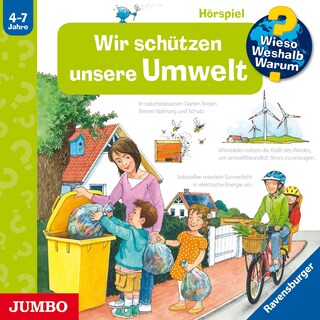 Wir schützen unsere Umwelt (Wieso? Weshalb? Warum? Folge 67) als Hörbuch