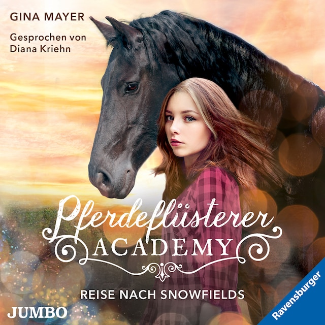 Book cover for Pferdeflüsterer-Academy. Reise nach Snowfields [Band 1]