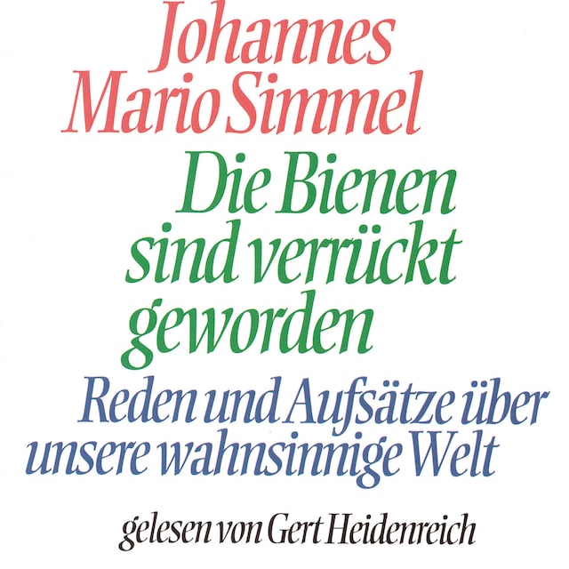 Book cover for Die Bienen sind verrückt geworden