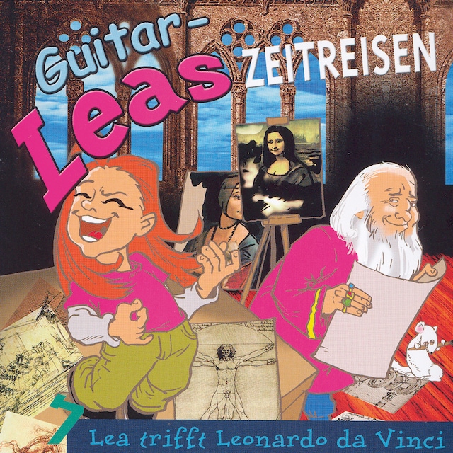 Portada de libro para Guitar-Leas Zeitreisen - Teil 7: Lea trifft Leonardo da Vinci
