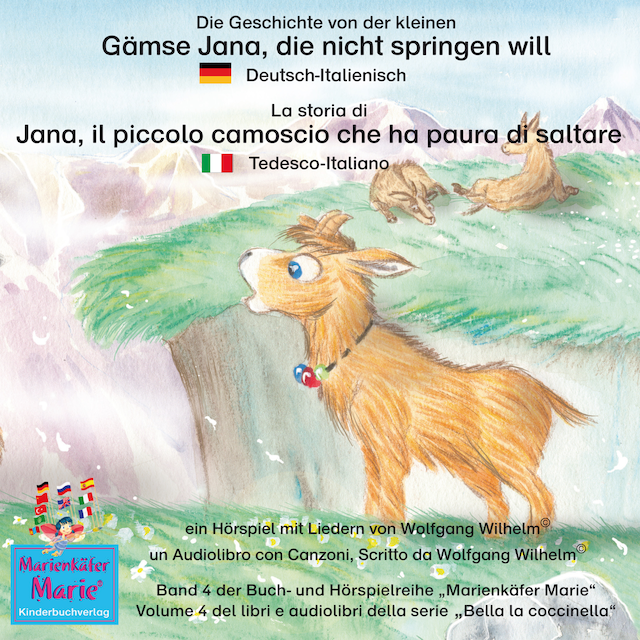 Book cover for Die Geschichte von der kleinen Gämse Jana, die nicht springen will. Deutsch-Italienisch / La storia di Jana, il piccola camoscio che ha paura di saltare. Tedesco-Italiano.