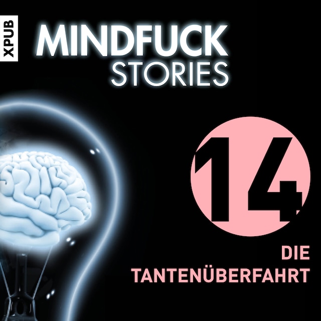 Boekomslag van Mindfuck Stories - Folge 14