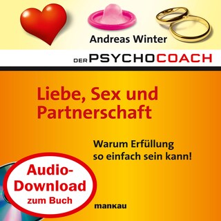 Starthilfe-Hörbuch-Download zum Buch "Der Psychocoach 4: Liebe, Sex und Partnerschaft" als Hörbuch