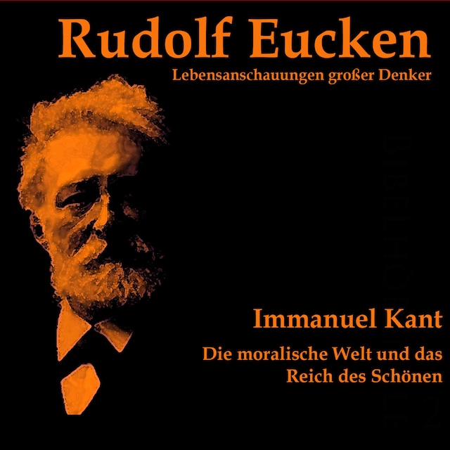 Book cover for Immanuel Kant: Die moralische Welt und das Reich des Schönen