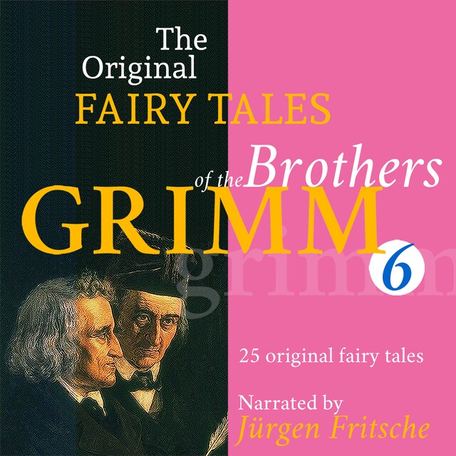 Bokomslag for The Original Fairy Tales of the Brothers Grimm. Part 6 of 8.