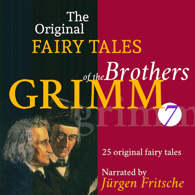 Book cover for The Original Fairy Tales of the Brothers Grimm. Part 7 of 8.