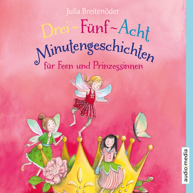 Portada de libro para Drei-Fünf-Acht-Minutengeschichten für Feen und Prinzessinnen