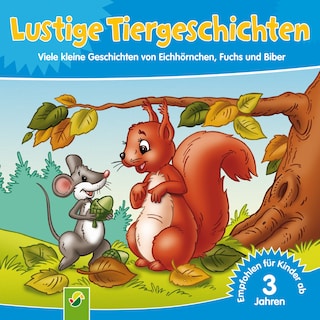 Lustige Tiergeschichten als Hörbuch