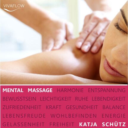 Mental Massage - Muskelentspannung, Aktivierung der Selbstheilungskräfte & Regeneration bookCoverFor