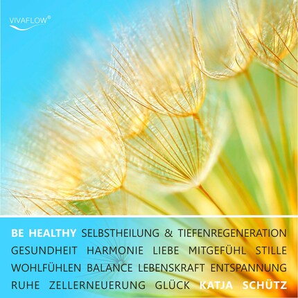 BE HEALTHY - Gesundheit, Tiefenregeneration & Zellerneuerung durch mentale Heilung bookCoverFor