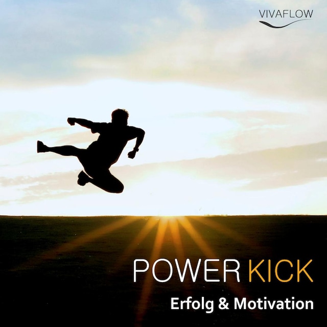 Couverture de livre pour Power Kick - Mehr Energie, Erfolg & Motivation