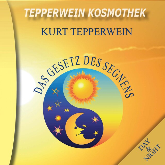 Buchcover für Tepperwein Kosmothek: Das Gesetz des Segnens (Day & Night)