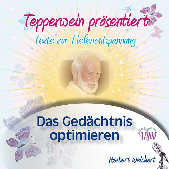 Book cover for Tepperwein präsentiert: Das Gedächtnis optimieren (Texte zur Tiefenentspannung)