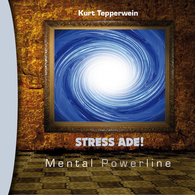Book cover for Mental Powerline: Stress ade!