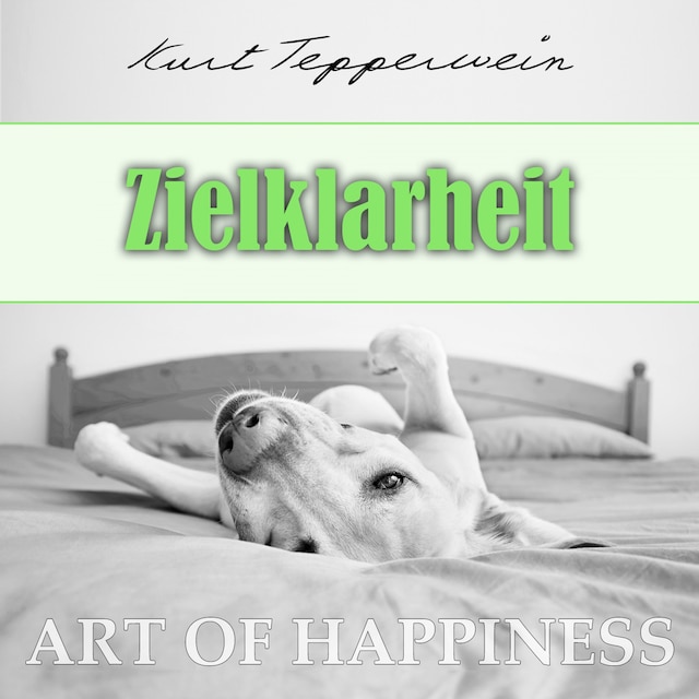 Buchcover für Art of Happiness: Zielklarheit