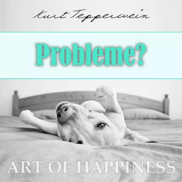 Buchcover für Art of Happiness: Probleme?