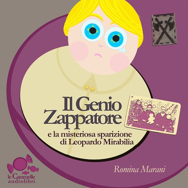 Book cover for Il Genio Zappatore e la misteriosa sparizione di Leopardo Mirabilia