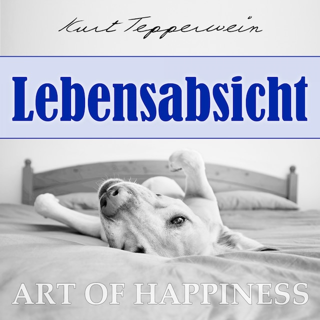 Book cover for Art of Happiness: Lebensabsicht