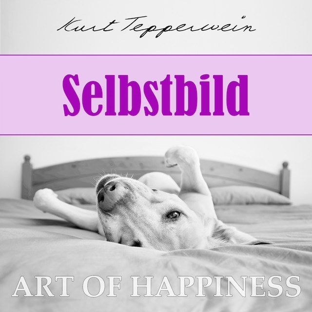 Book cover for Art of Happiness: Selbstbild