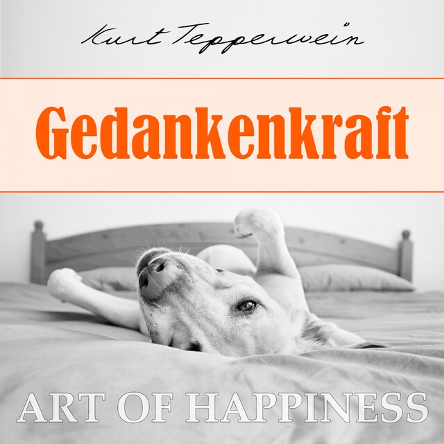 Kirjankansi teokselle Art of Happiness: Gedankenkraft