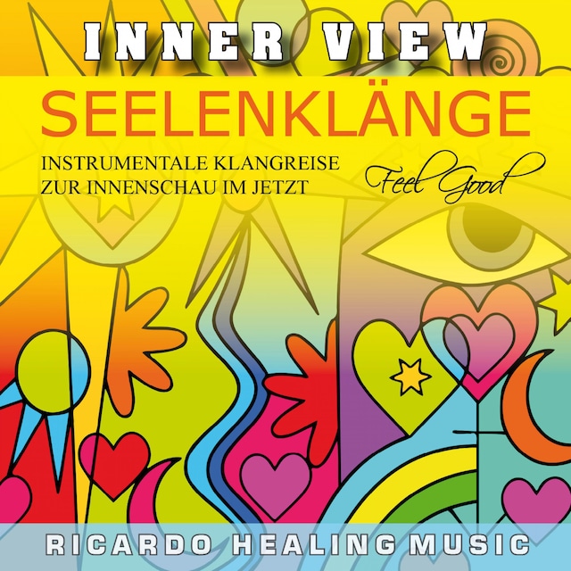 Book cover for Inner View - Seelenklänge - Instrumentale Klangreise zur Innenschau im Jetzt