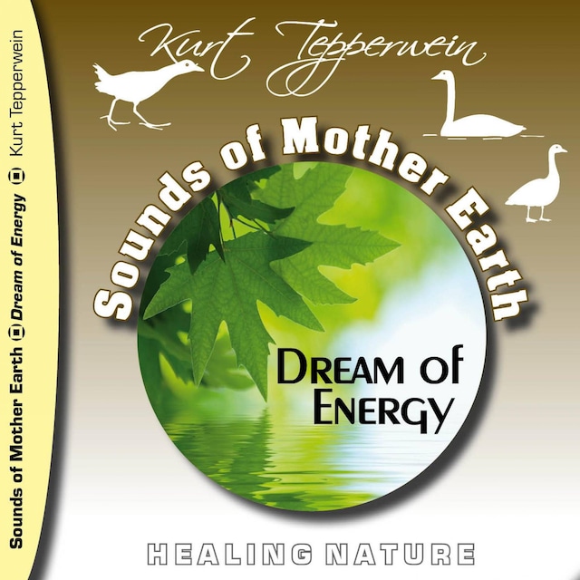 Book cover for Sounds of Mother Earth - Dream of Energy, Healing Nature