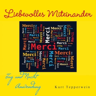 Liebevolles Miteinander: Tag- Und Nachtanwendung als Hörbuch