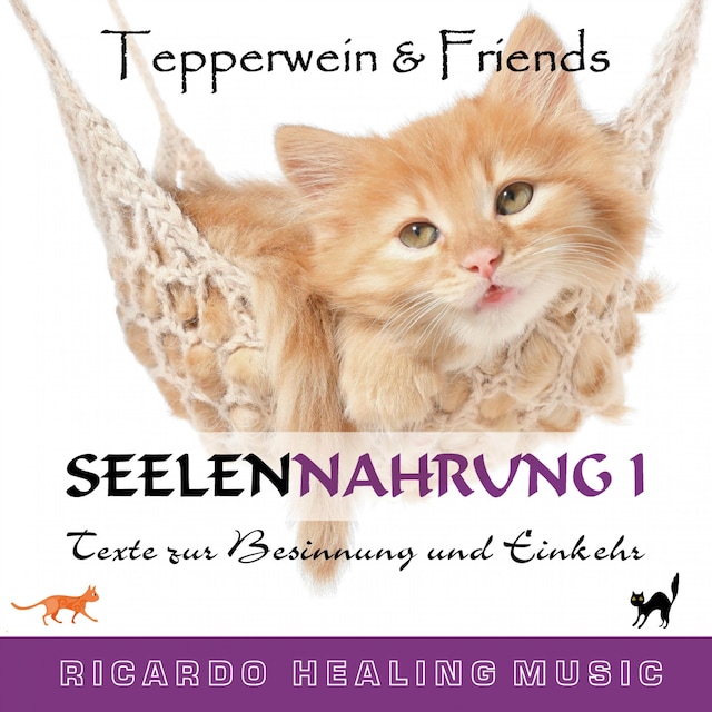 Portada de libro para Seelennahrung 1: Texte zur Besinnung und Einkehr (Tepperwein and Friends)