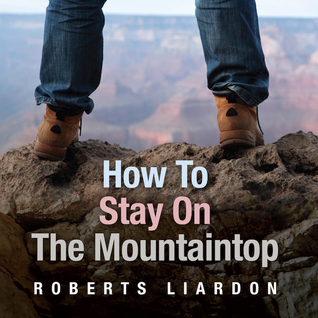 Book cover for How to Stay on the Mountaintop