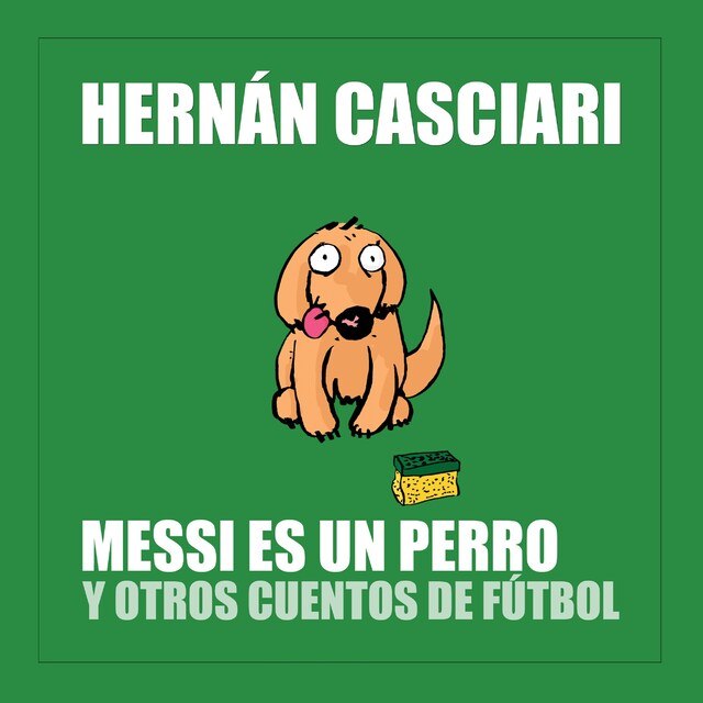 Book cover for Messi Es un Perro