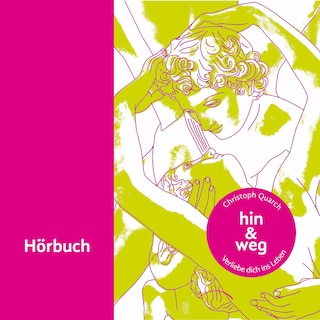 Hin & weg als Hörbuch