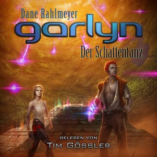Garlyn: Der Schattentanz als Hörbuch