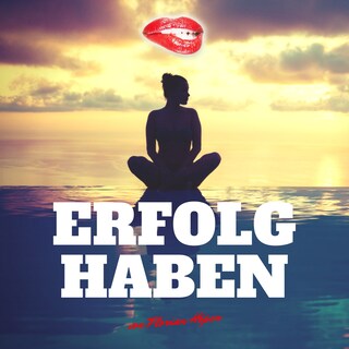 Erfolg haben als Hörbuch