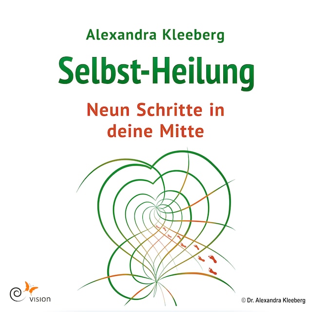 Book cover for Selbst-Heilung - 9 Schritte in deine Mitte