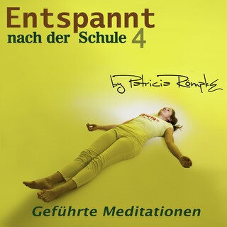 Entspant nach der Schule - Teil 4 als Hörbuch