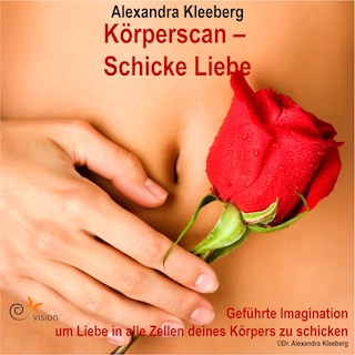 Körperscan - Schicke Liebe als Hörbuch
