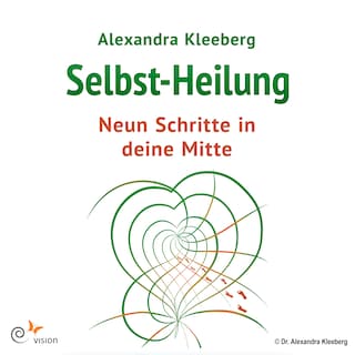 9 Schritte in deine Mitte als Hörbuch