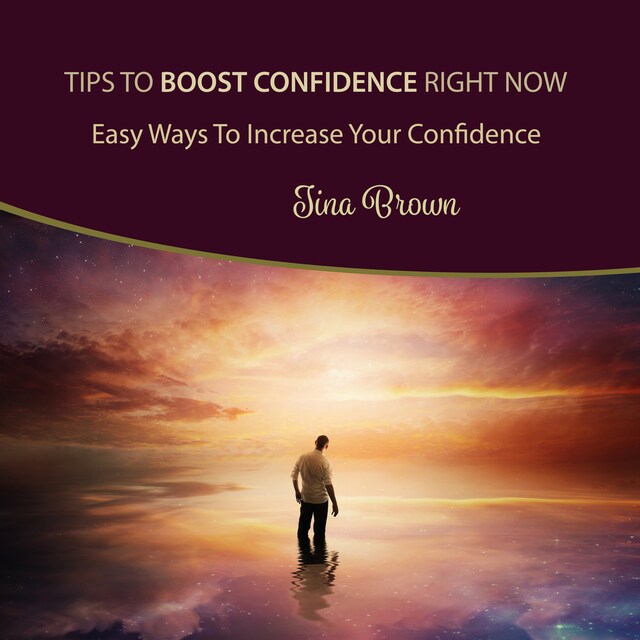 Book cover for Tips to Boost Confidence Right Now