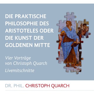 Die praktische Philosophie des Aristoteles als Hörbuch