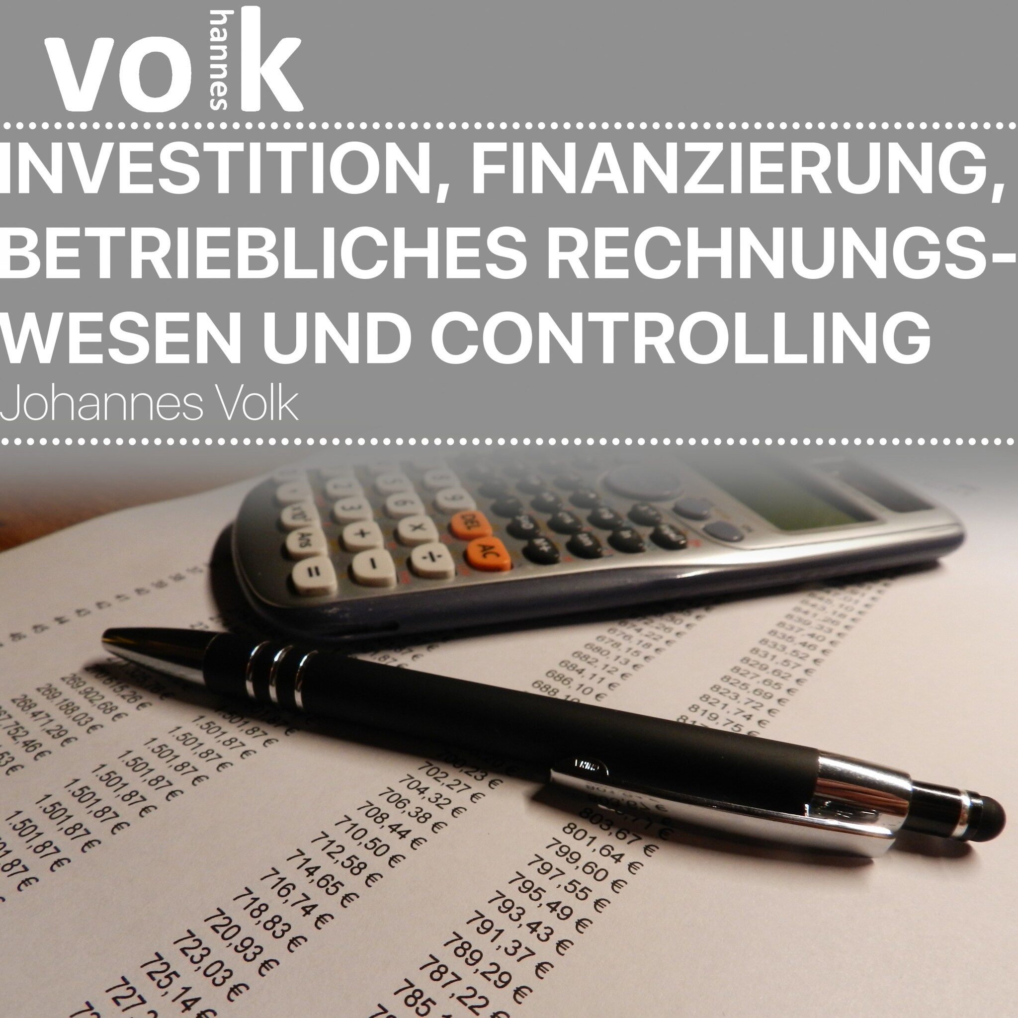 Investition, Finanzierung, Betriebliches Rechnungswesen Und Controlling ...