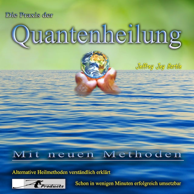 Book cover for Die Praxis der Quantenheilung