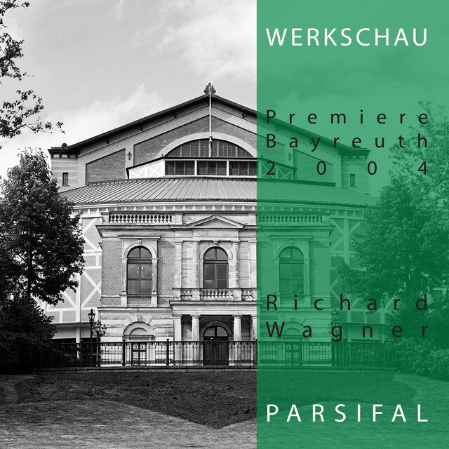 Book cover for Richard Wagner: Parsifal - Werkschau Bayreuth 2004