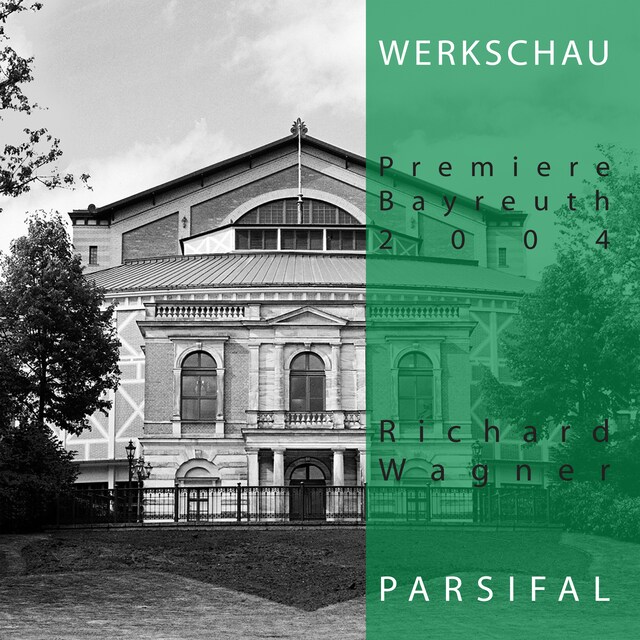 Portada de libro para Richard Wagner: Parsifal - Werkschau Bayreuth 2004