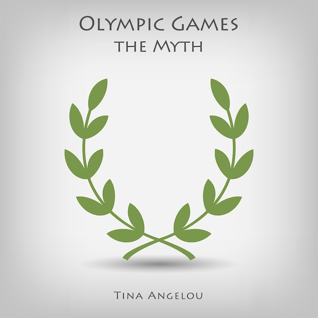 Olympic Games the Myth