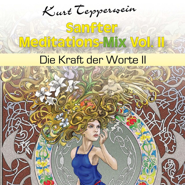 Buchcover für Sanfter Meditations-Mix (Die Kraft der Worte II), Vol. II