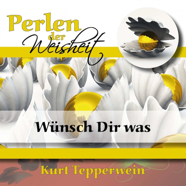 Book cover for Perlen Der Weisheit: Wünsch Dir Was