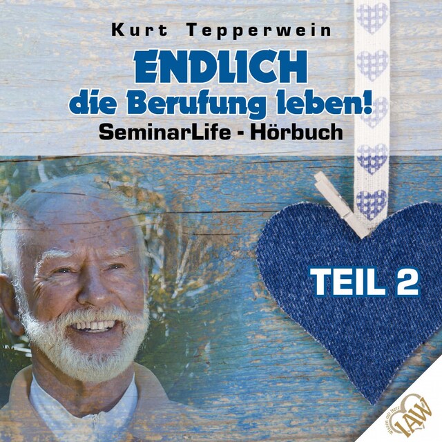 Buchcover für Endlich die Berufung leben! Seminar Life - Teil 2